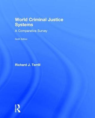 World Criminal Justice Systems: A Comparative Survey