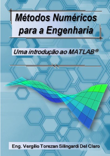 Métodos Numéricos para a Engenharia, uma Introdução ao MATLAB