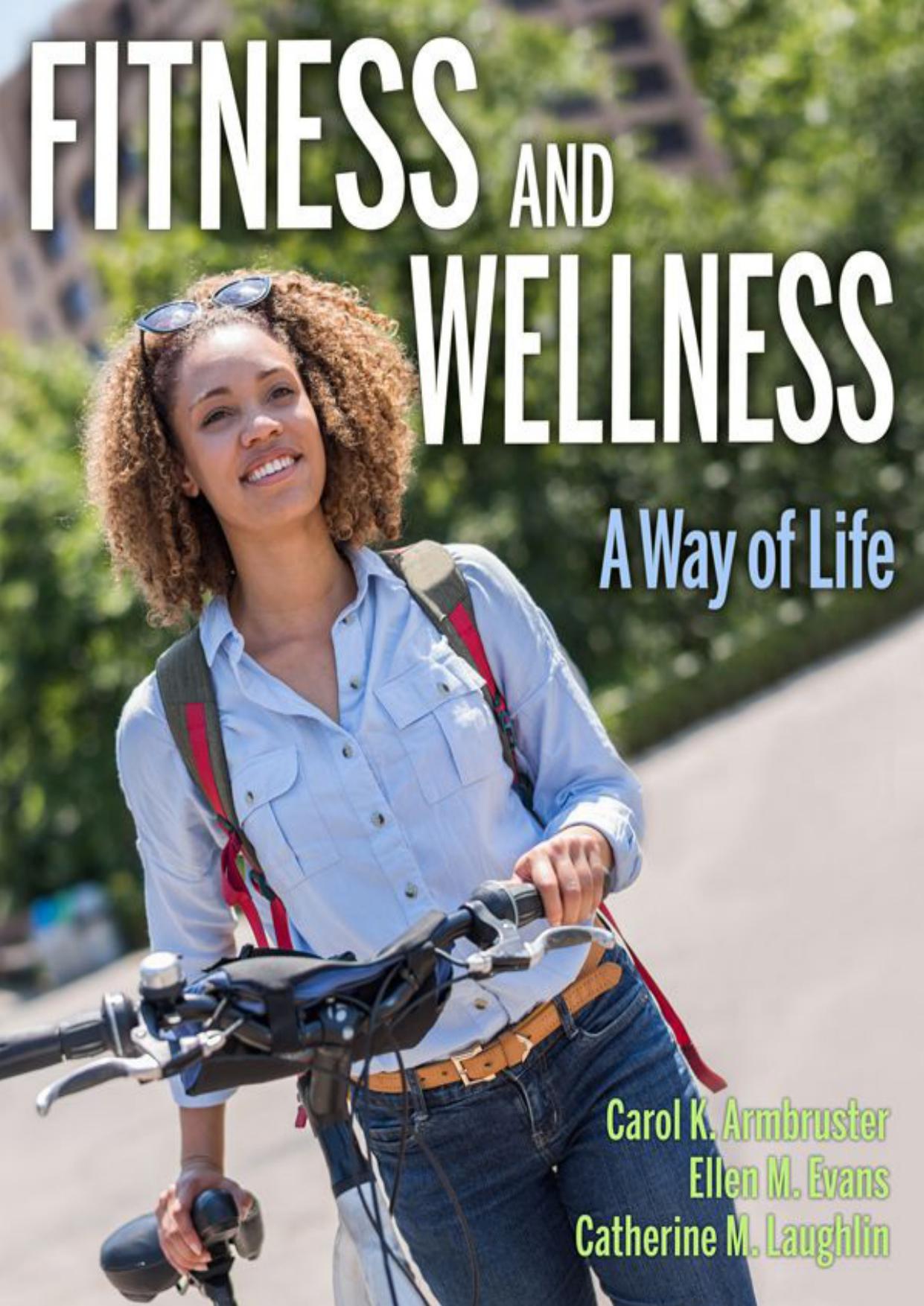 Fitness and Wellness with Web Study Guide-Loose-Leaf Edition: A Way of Life