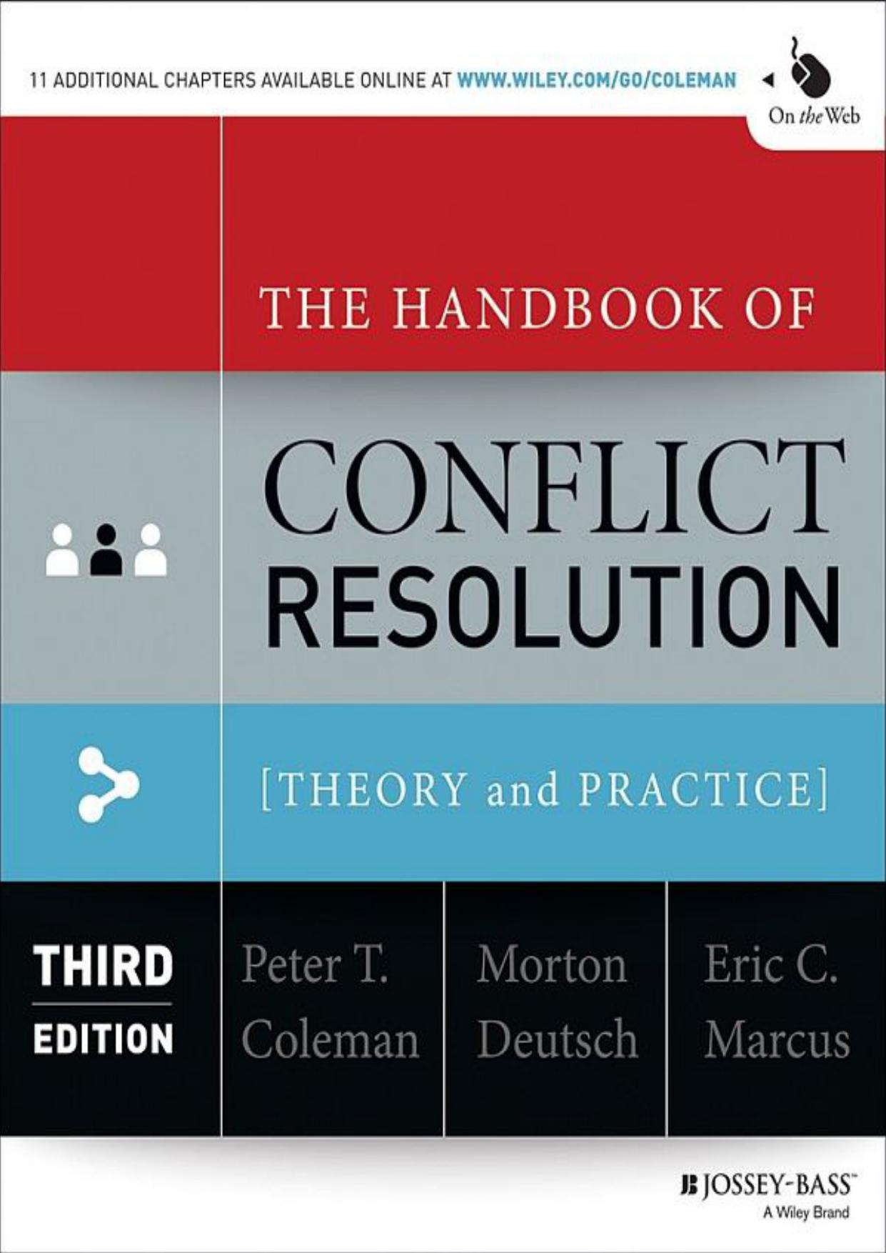 The Handbook of Conflict Resolution: Theory and Practice