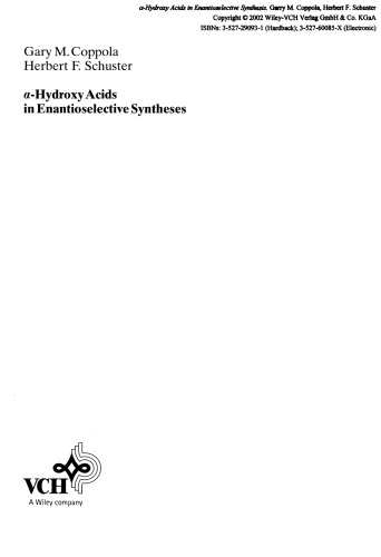 Alpha-Hydroxy Acids in Enantioselective Syntheses