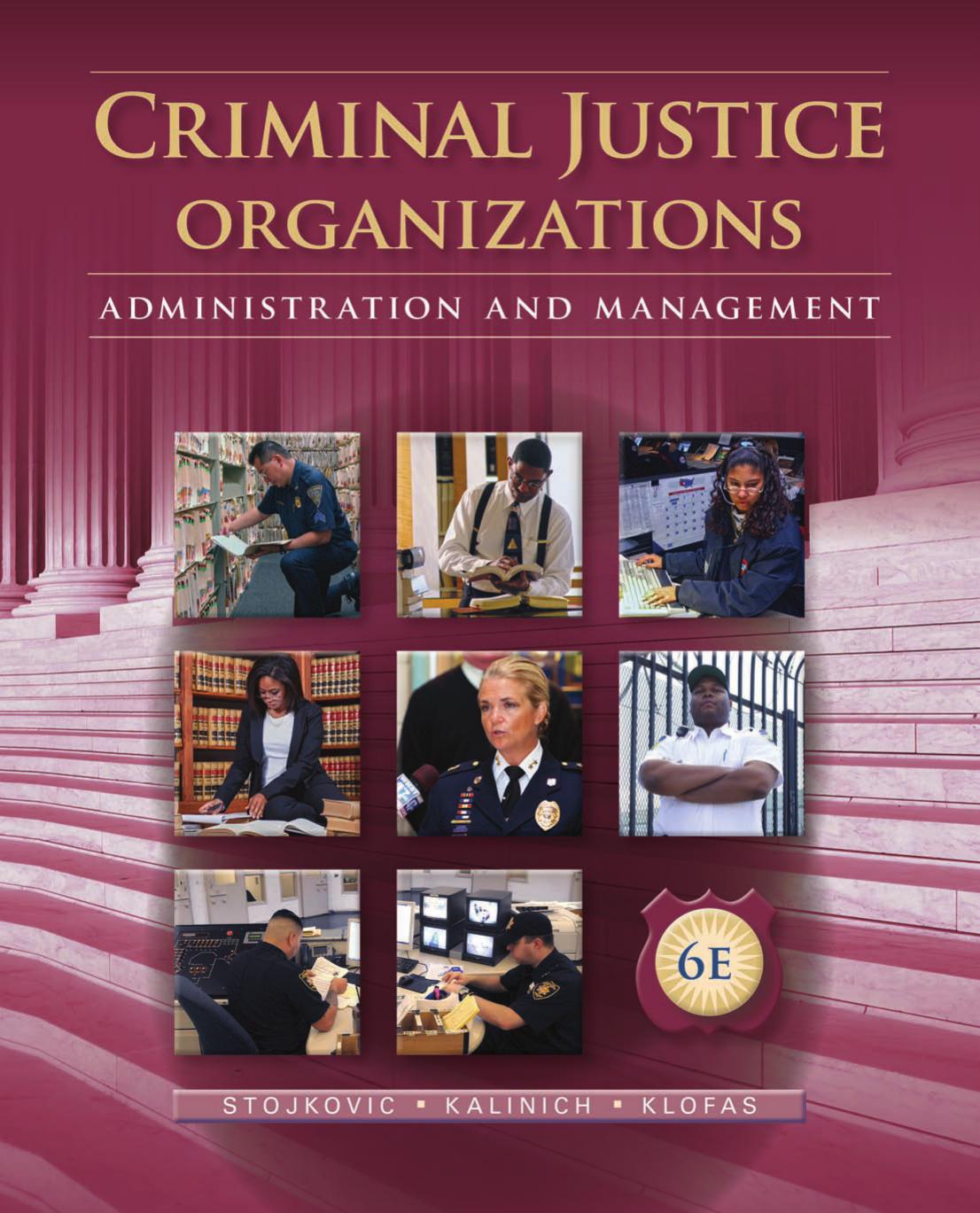 Criminal Justice Organizations: Administration and Management