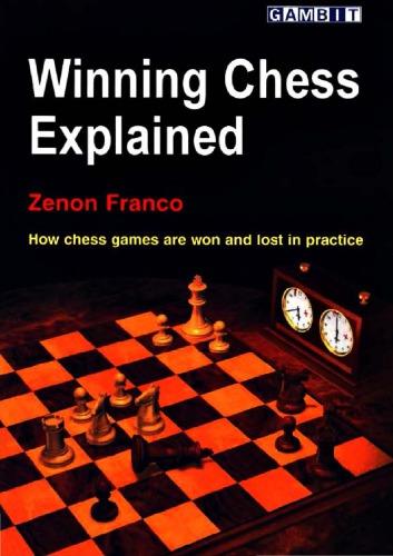 Winning chess explained