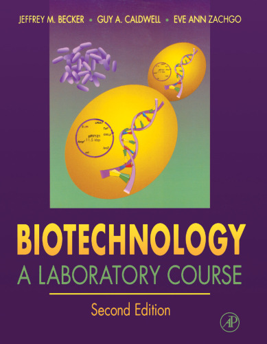 Biotechnology A Laboratory Course