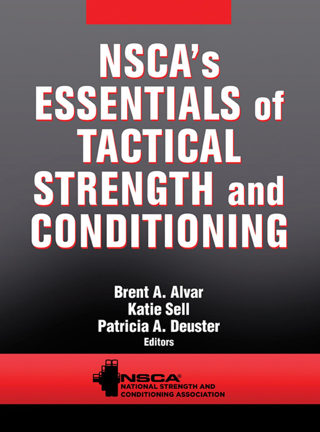 Nsca’s Essentials of Tactical Strength and Conditioning