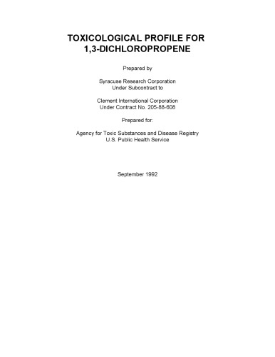 Toxicological profiles - 1,3-dichloropropene