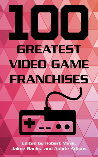 100 Greatest Video Game Franchises