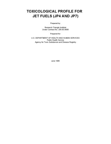 Toxicological profiles - Jet fuels (jp4 and jp7)