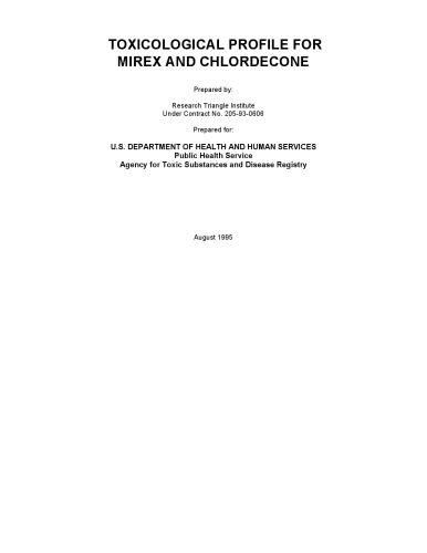 Toxicological profiles - Mirex And Chlordecone