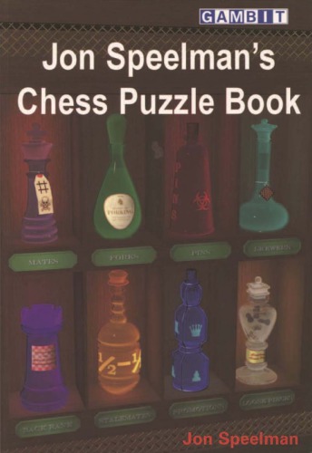 Jon Speelman’s Chess Puzzle Book