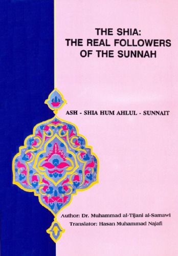 The Shia: The Real Followers of the Sunnah