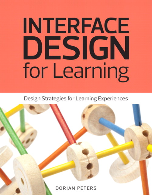 Interface Design for Learning: ​Design Strategies for Learning Experiences​​