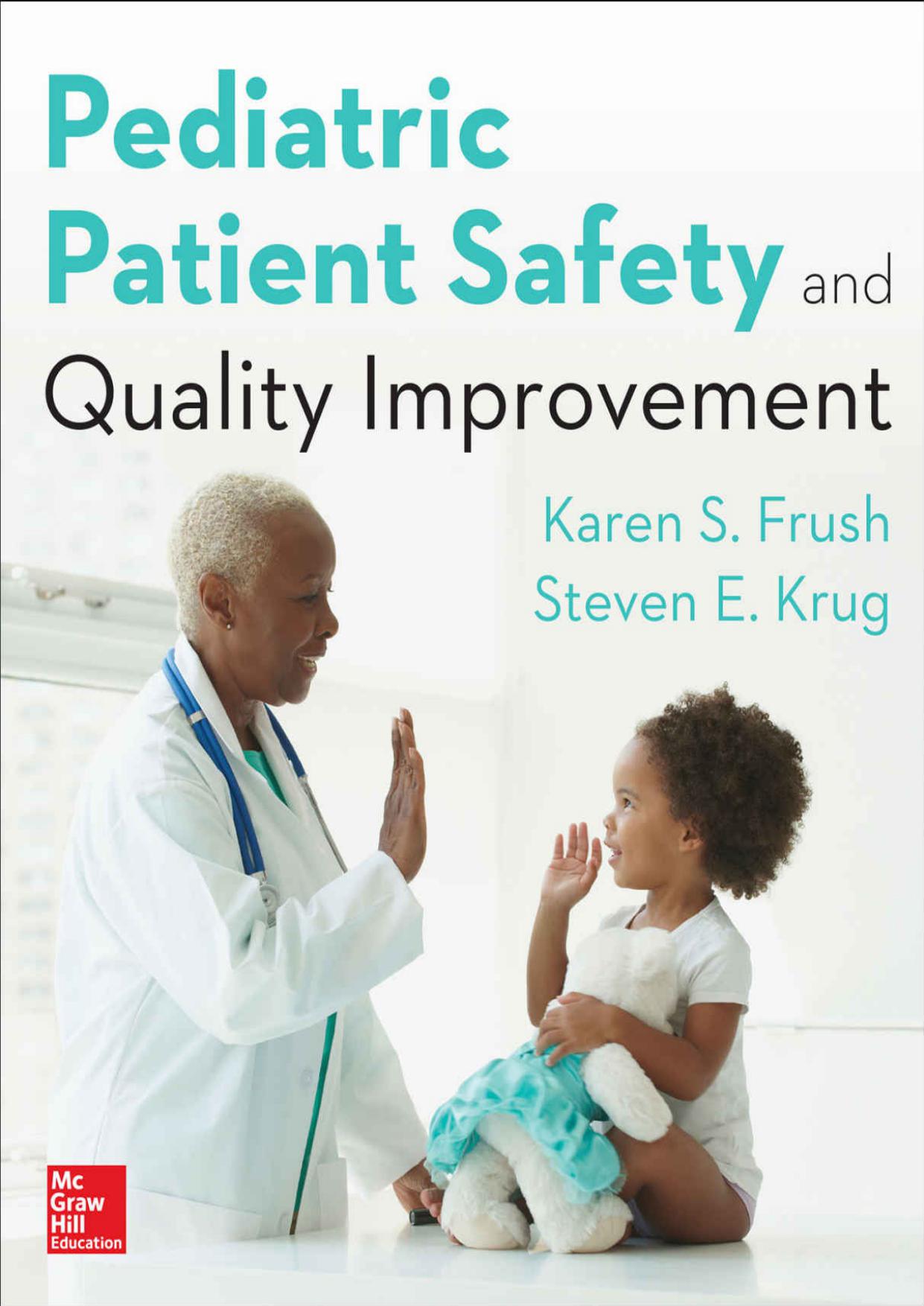 Pediatric Patient Safety and Quality Improvement