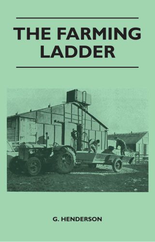 The Farming Ladder Book by George Henderson