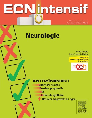 Neurologie: Dossiers Progressifs Et Questions Isolees Corriges