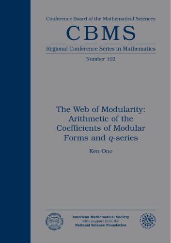 Web of Modularity: Arithmetic of the Coefficients of Modular Forms and q-series