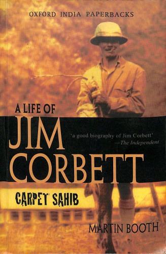 Carpet Sahib : A Life of Jim Corbett