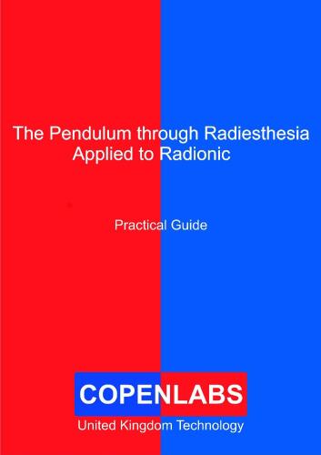 The Pendulum through Radiesthesia Applied to Radionics