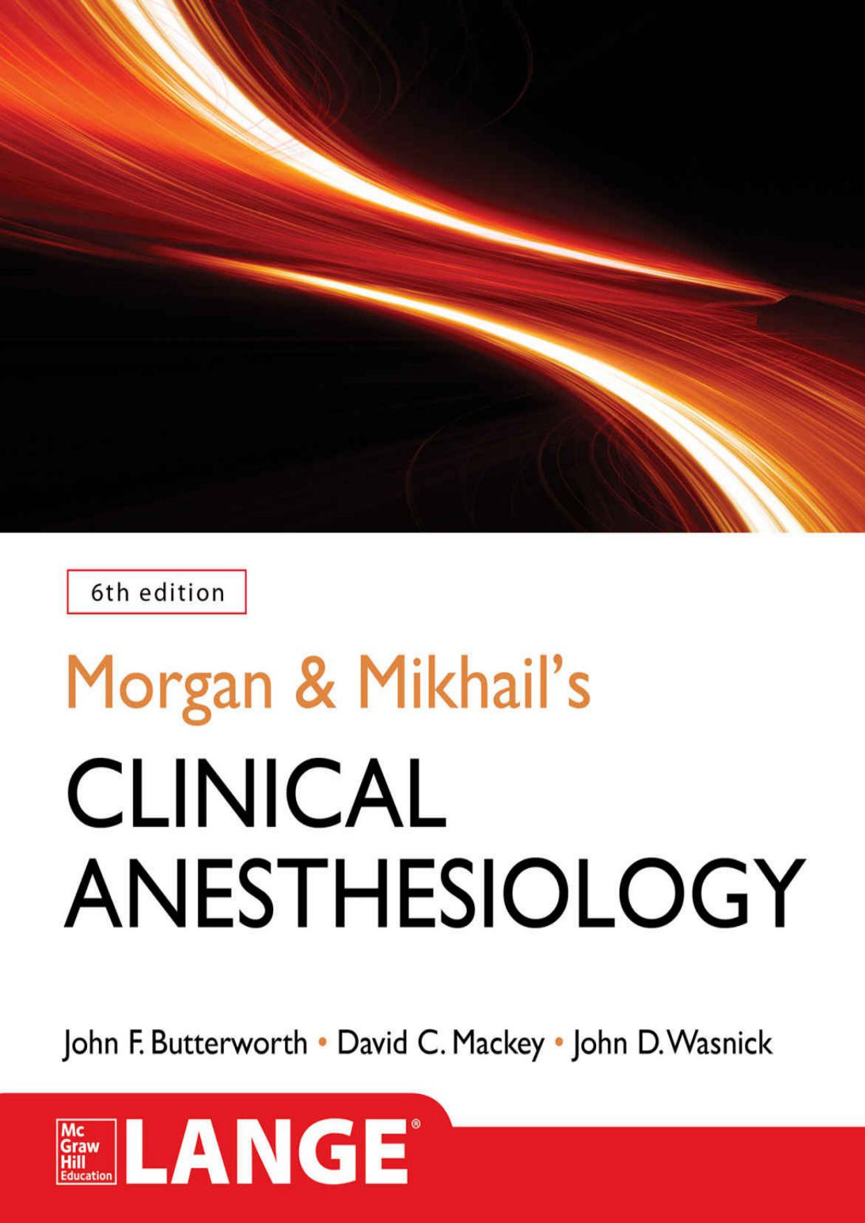 Morgan and Mikhail’s Clinical Anesthesiology