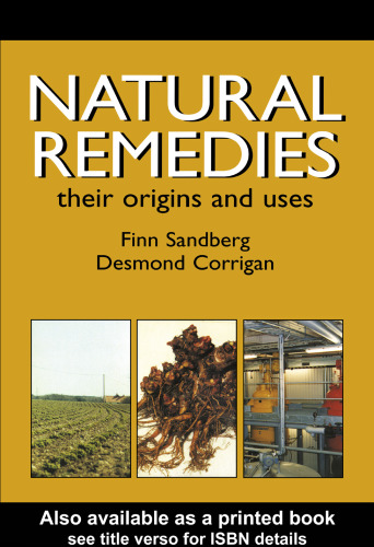 Natural Remedies: Their Origins and Uses