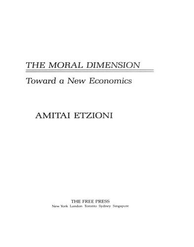 Moral Dimension: Toward a New Economics