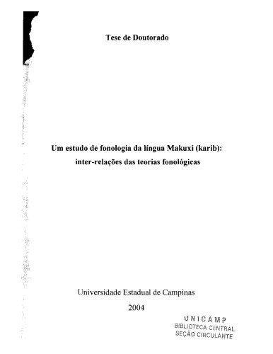 Um estudo de fonologia da língua Makuxi (Karib) : interrelações das teorias fonológicas