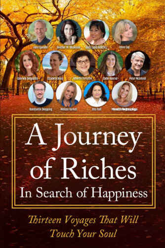 In Search of Happiness: A Journey of Riches