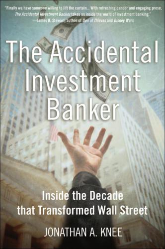 The accidental investment banker