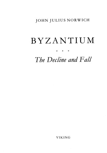 Byzantium: The Decline and Fall