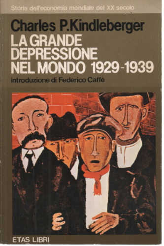 La grande depressione nel mondo 1929-1939