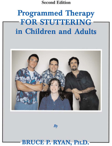 Programmed therapy for stuttering in children and adults