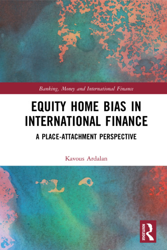 Equity home bias in international finance : a place-attachment perspective