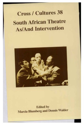 South African Theatre As/and Intervention