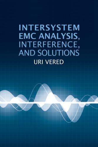 Intersystem EMC Analysis, Interference, and Solutions