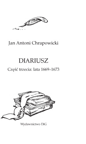 Diariusz: część 3. Lata 1669-1673