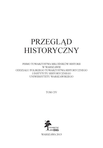 Przegląd historyczny. Tom 104