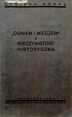 „Ogniem i Mieczem” a rzeczywistość historyczna_