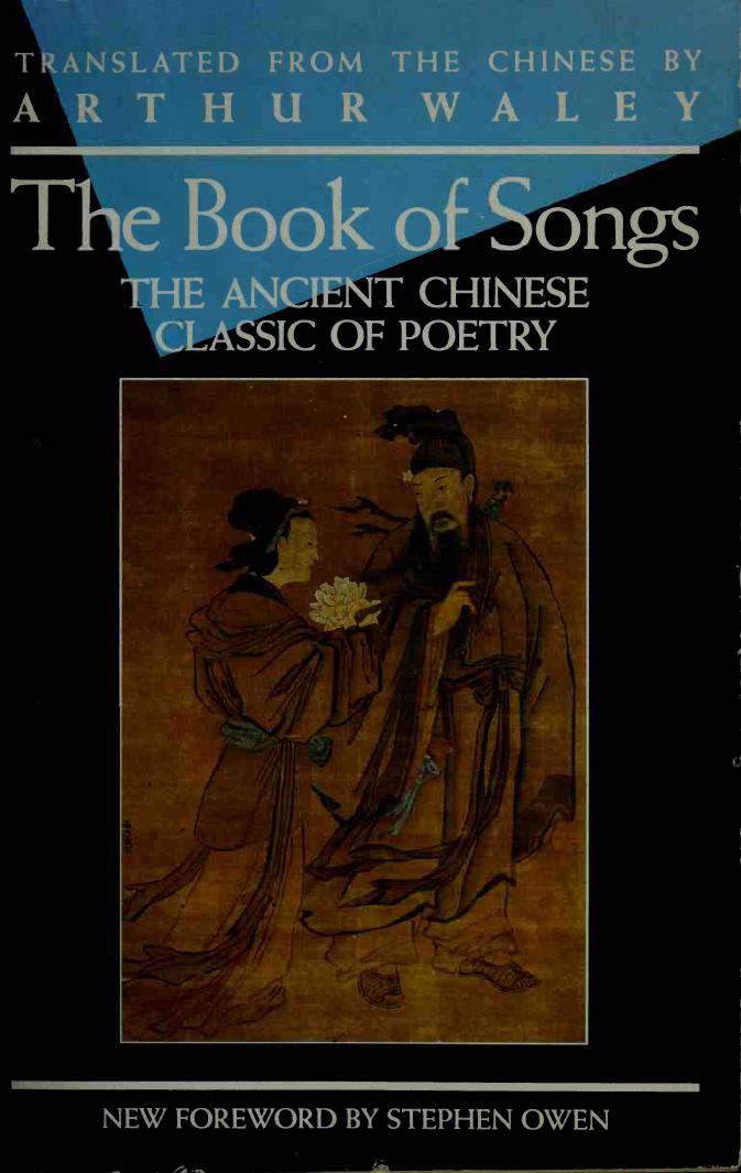 The Book Of Songs: The Ancient Chinese Classic Of Poetry