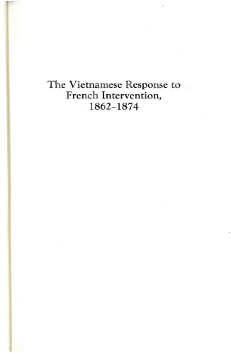 The Vietnamese Response to French Intervention, 1862–1874