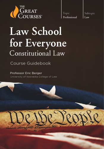 Law School for Everyone: Constitutional Law