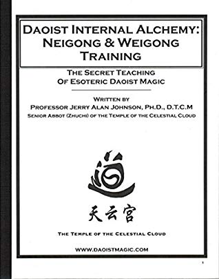 Daoist Internal Alchemy Neigong & Weigong Training