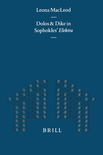 Dolos and Dike in Sophokles' Elektra