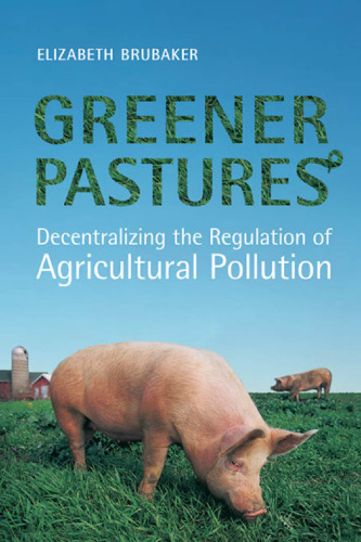 Greener Pastures: Decentralizing the Regulation of Agricultural Pollution