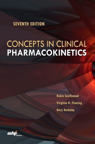 Concepts in Clinical Pharmacokinetics