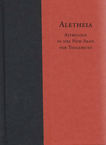 Aletheia. Astrology in the New Aeon for Thelemites