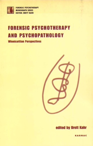 Forensic Psychotherapy and Psychopathology