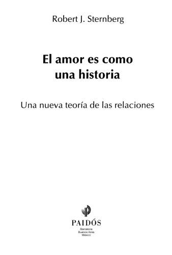 El amor es como un historia: una nueva teoría de las relaciones