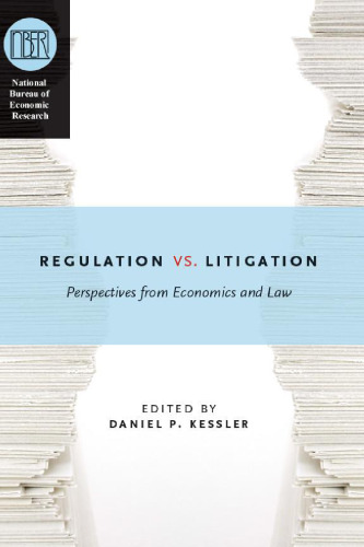 Regulation versus Litigation: Perspectives from Economics and Law