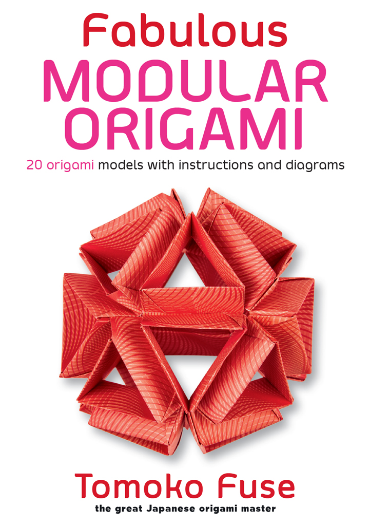 Fabulous Modular Origami