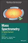 Mass Spectrometry: An Applied Approach